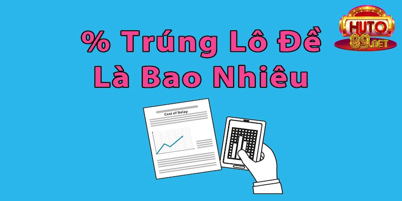 Cách tính xác suất lô đề trúng thưởng giải cực khủng 2 Cách tính xác suất lô đề hiệu quả nhất với 3 con số liên tiếp nhau trùng đầu