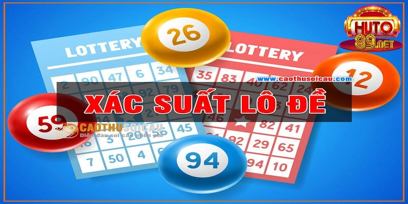 Cách tính xác suất lô đề trúng thưởng giải cực khủng 3 Căn cứ vào số đầu tiên của giải đặc biệt vào ngày thứ hai