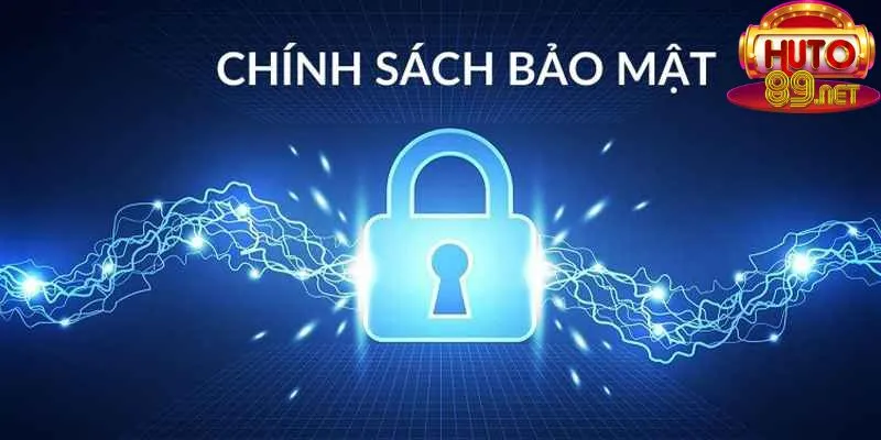 Chính Sách Bảo Mật Tại Huto89 – An Toàn Và Bảo Mật Dữ Liệu 2 Tổng hợp các quy định bảo mật tại cổng game