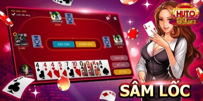 Sâm Lốc - Tựa game cá cược đỉnh từ cao thủ lâu năm 4 Kinh nghiệm đánh bài Sâm Lốc đỉnh cao từ chuyên gia